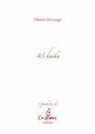 Fabrizio de Longis, Maurizio Cucchi - 43 haiku