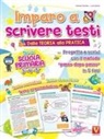 Luca Breda, Alessia Desiato, Alessia de Leo - Imparo a scrivere testi. Per la scuola primaria 3-4-5. Dalla teoria alla pratica. Progetta e scrivi con il metodo «passo dopo passo» in 5 fasi