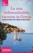 Sue Roberts - La mia indimenticabile vacanza in Grecia