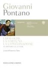 Giovanni Pontano, Francesco Tateo - I dialoghi, la fortuna, la conversazione. Testo latino a fronte