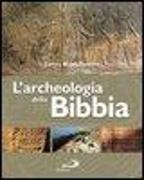 James K. Hoffmeier - L' archeologia della Bibbia