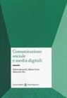 Roberto Bernocchi, Alberto Contri, Alessandro Rea - Comunicazione sociale e media digitali