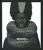 Biba Giacchetti - Muholi. A visual activist. Catalogo della mostra (Milano, 31 marzo-30 luglio 2023)