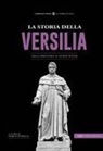 Marco Pomella - La storia della Versilia. Dalla preistoria ai giorni nostri