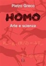 Pietro Greco - Homo. Arte e scienza