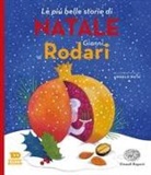 Gianni Rodari, Angelo Ruta - Le più belle storie di Natale di Gianni Rodari