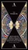 Aby Warburg - Divinazione antica pagana in testi e immagini dell'età di Lutero