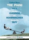 Eshkol Nevo, Margherita Buy, Adriano Giannini, Alba Rohrwacher - Tre piani letto da Adriano Giannini, Alba Rohrwacher e Margherita Buy. Audiolibro. CD Audio formato MP3 (Audio book)