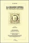 M. Coutan, C. Sabato - La grande opera-Le grand oeuvre
