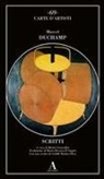 Marcel Duchamp, Michel Sanouillet - Scritti
