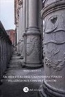 Paola Modesti - Architettura dell'Umanesimo a Venezia Palazzo Zorzi, Codussi e gli altri