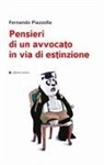 Fernando Piazzolla - Pensieri di un avvocato in via di estinzione