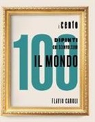 Flavio Caroli - I 100 dipinti che sconvolsero il mondo