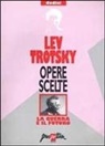 Lev Trotsky, I. Alagia, V. Sommella - La guerra e il futuro