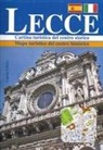 Lorenzo Capone - Lecce. Cartina turistica del centro storico-Mapa turístico del centro histórico. Ediz. italiana e spagnola
