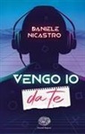 Daniele Nicastro - Vengo io da te