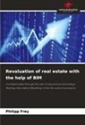 Philipp Frey - Revaluation of real estate with the help of BIM