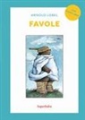 Arnold Lobel, Lobel Arnold - FAVOLE