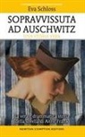 Karen Bartlett, Eva Schloss - Sopravvissuta ad Auschwitz. La vera e drammatica storia della sorella di Anne Frank