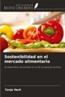 Tanja Herk - Sostenibilidad en el mercado alimentario