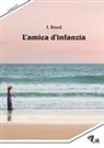 J. Reed - L' amica d'infanzia