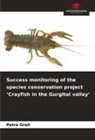 Petra Grall - Success monitoring of the species conservation project 'Crayfish in the Gurgltal valley'