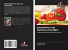 Tanja Herk - Sostenibilità nel mercato alimentare