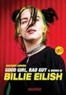 Massimo Longoni - Good girl, bad guy. Il mondo di Billie Eilish