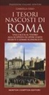 Gabriella Serio, Thomas Bires - I tesori nascosti di Roma