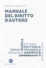 Beatrice Cunegatti - Manuale del diritto d'autore