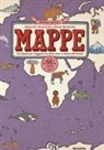 Aleksandra Mizielinska, Daniel Mizielinska - Mappe. Un atlante per viaggiare tra terra, mari e culture del mondo