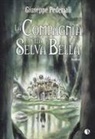Giuseppe Pederiali - La compagnia della selva bella