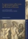 Monica Latella, Stefano Pierguidi, Katharine Stahlbuhk - La monocromia nella teoria e nella pratica pittorica dal Trecento al Seicento