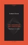 Alfredo Zucchi - Una possibilità del linguaggio. Pierre Menard come metodo