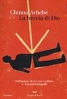 Chinua Achebe - La freccia di Dio