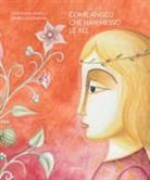 Cristiana Minelli, Bimba Landmann - Come angeli che han messo le ali. Ediz. italiana e inglese