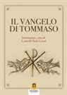 Tommaso (san), Leonardo Paolo Lovari - Vangelo di Tommaso