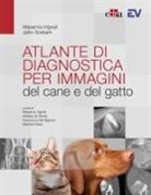 John Graham, Massimo Vignoli, Andrea de Bonis, Francesca Del Signore, Martina Rosto - Atlante di diagnostica per immagini del cane e del gatto