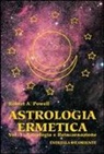 Robert A. Powell - Astrologia e reincarnazione