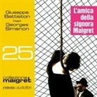 Georges Simenon, Giuseppe Battiston - L' amica della signora Maigret letto da Giuseppe Battiston. Audiolibro. CD Audio formato MP3 (Audiolibro)