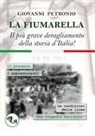Giovanni Petronio - La Fiumarella. Il più grave deragliamento della storia d'Italia!