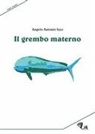 Angelo Antonio Izzo - Il grembo materno