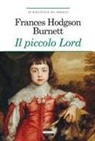 Frances H. Burnett - Il piccolo lord