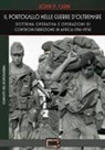 John P. Cann, Federico Prizzi - Il Portogallo nelle Guerre d'Oltremare. Dottrina operativa e operazioni di controinsurrezione in Africa (1961-1974)