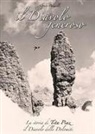 Alfredo Paluselli - Il Diavolo generoso. La storia di Tita Piaz il Diavolo delle Dolomiti