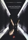 Michele Miccoli, Simonetta Vernocchi - Hikikomori. Il nuovo male del secolo