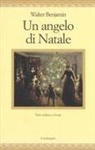 Walter Benjamin - Un angelo di Natale. Testo tedesco a fronte