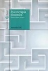 Antonello Colli - Psicoterapia dinamica. Teoria, clinica, ricerca