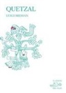 Luigi Bressan, Marco Munaro, Giovanni Tesio, Gabbris Ferrari - Quetzal