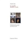 Fumika Araki - Le cappelle Bufalini e Carafa. Dall'odio dottrinale e culturale tra domenicani e francescani alle rivalità artistiche